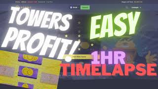 TOWERS EASY MONEY. SIMPLE STRATEGY!! ONE HOUR TIME LAPSE CHECKOUT THE RESULT!!