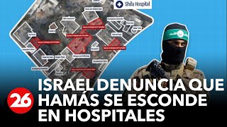 Israel denunció que Hamas se esconde en hospitales | #26Global