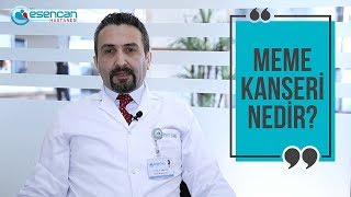 Meme Kanseri Nedir?