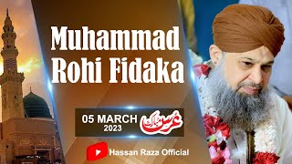 Muhammad Ruhi Fidaka || Mehfil e Urs Mubarak 5 March 2023 || Alhaaj Muhammad Owais Raza Qadri