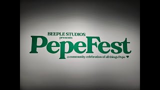 Pepe Fest - Beeple Studios