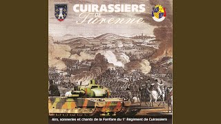 Les Cuirassiers (Chant Traditionnel)