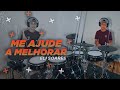 Me ajude a melhorar - Eli Soares | Drum Cover - Pierre Maskaro