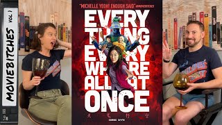 Everything, Everywhere, All At Once | Movie Review | MovieBitches Ep 266