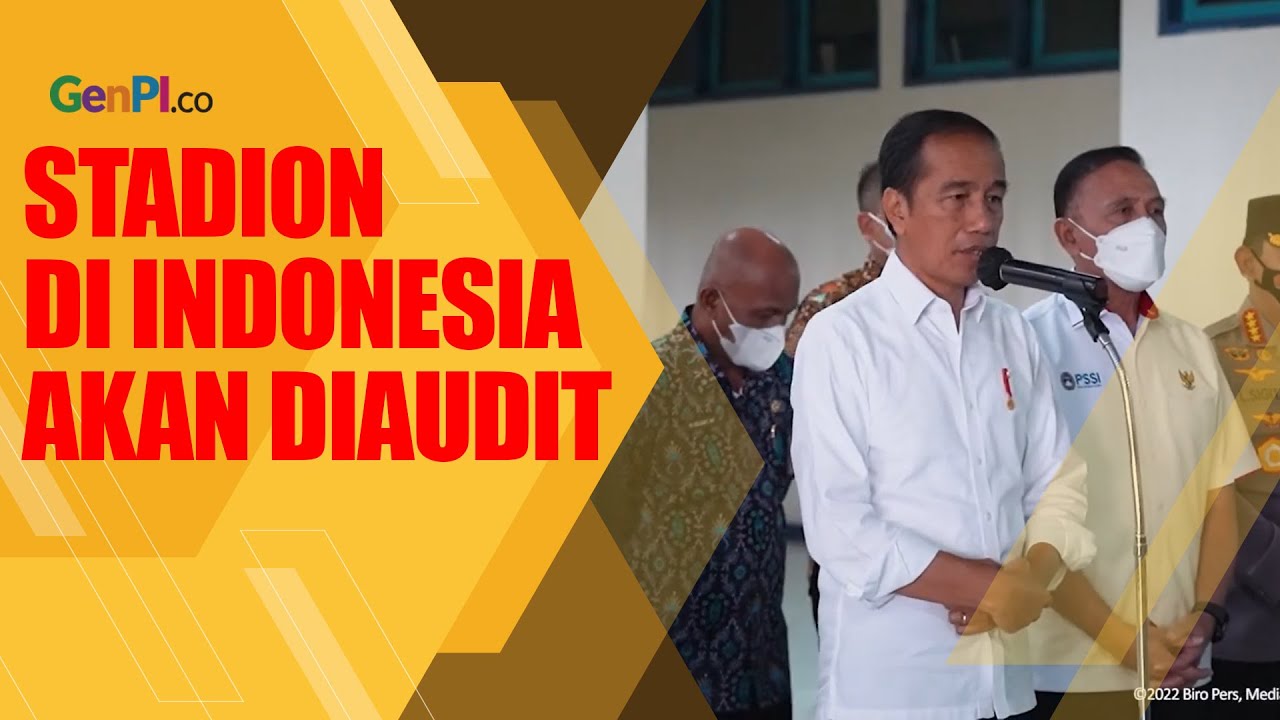 Jokowi Perintahkan Menteri PUPR Audit Seluruh Stadion Di Indonesia ...