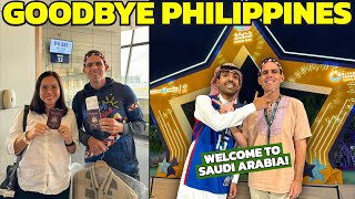 LEAVING the PHILIPPINES for SAUDI ARABIA! Our First Experience in Riyadh