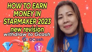 HOW TO EARN MONEY IN STARMAKER 2022-2023 new revise | easy to WITHDRAW #starmaker #income#livestream