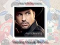 Standing Outside The Fire - Garth Brooks - Oldies Refreshed