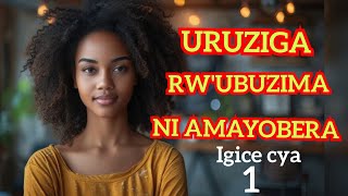 IKINAMICO _ Uruziga Rw'ubuzima Ni Amayobera igice cya 1 itorero indamutsa bamenya series papa sava