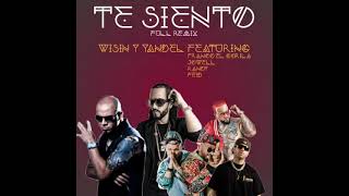 TE SIENTO (FULL REMIX) - Wisin y Yandel feat. Franco El Gorila, Jowell y Randy & Feid