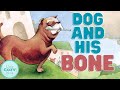 The Dog and His Reflection READ ALOUD  | Read Aloud Stories for Kids