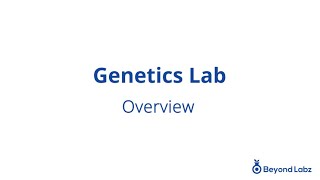 Genetics Lab Overview