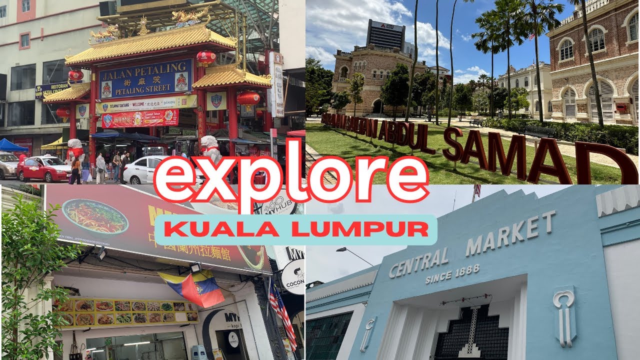 Explore Kuala Lumpur Youtube