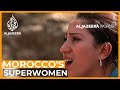 Morocco's Village Superwomen | Al Jazeera World