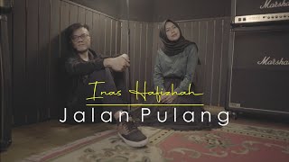 JALAN PULANG - YURA YUNITA (COVER BY INAS HAFIZHAH)