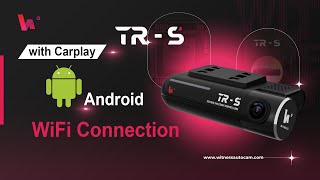 【TR-S】Andriod - How to connect Dash Cam with Carplay