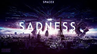 SpaceX - Sadness (official lyric video)