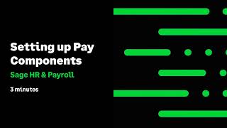 Sage HR \u0026 Payroll (Canada) - Setting up Pay Components