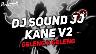 DJ SOUND JJ KANE V2 COCOK BUAT KAMAR SOUND JJ VIRAL TIKTOK FULL BASS TERBARU 2024