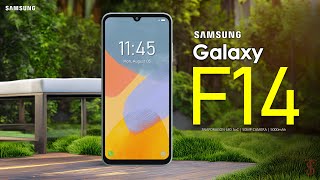 Samsung Galaxy F14 Price, Official Look, Design, Specifications, Camera, Features | #galaxyf14