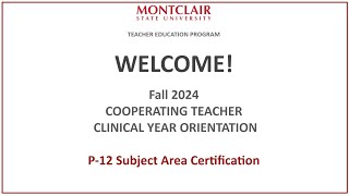 Fall 2024 P-12 Clinical 1 Cooperating Teacher Zoom Meeting