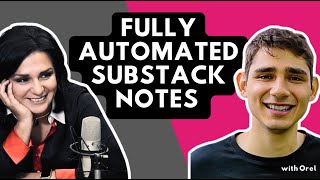 How I built a FULLY Automated SUBSTACK Notes Posting Schedule