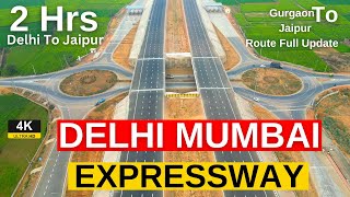 Delhi Mumbai Expressway Update | Gurgaon To Jaipur Route Update | #rslive  |4K