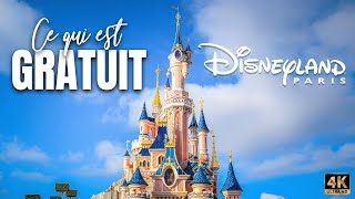 DISNEYLAND PARIS GRATUIT ? Ce qui est GRATUIT à DISNEYLAND PARIS !