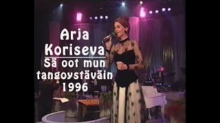 ARJA KORISEVA // SÄ OOT MUN TANGOYSTÄVÄIN // 1996