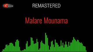 Malare Maunama | Remastered | High Quality