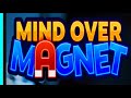 Mind over Magnet