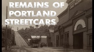 Memories of the Portland Streetcar Era