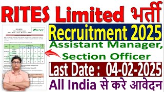 RITES Recruitment 2025 Notification out ✅ RITES Assistant Manager \u0026 Section officer Vacancy 2025