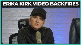 Erika Kirk Shouldn T Have Made This Video