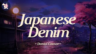 Daniel Caesar - Japanese Denim | Lyrics