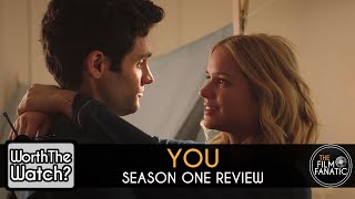 REVIEW: You Season 1 - Worth The Watch?