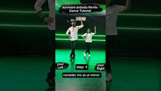 Kanmani Anbodu Remix - Trending Dance Tutorial - step by step easy dance tutorial