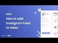 How to add an Instagram Feed to Odoo