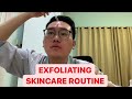 EXFOLIATING SKINCARE ROUTINE