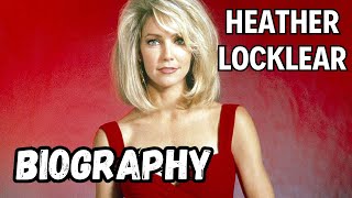 Heather Locklear Biography: From Dynasty to Melrose Place
