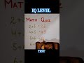 iq test video basic shorts quickcalculations multiplication maths tricks