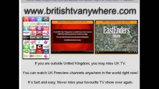 How to watch British TV Channels abroad. UK Freeview outside United Kingdom.