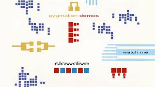 Slowdive • Pygmalion Demos • 2026 Remastered