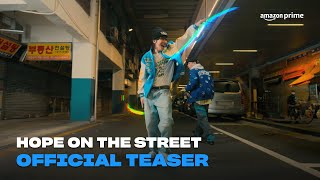 Hope on the Street | Official Teaser | Amazon Prime