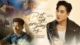 BẤT NGỜ EM BUÔNG TAY – CHÂU KHẢI PHONG  ||  COMPOSER: ANH THI  || OFFICIAL MUSIC VIDEO