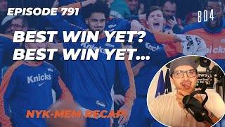 BD4 | Knicks Notch Key Win Vs. Grizz! (Episode 791)