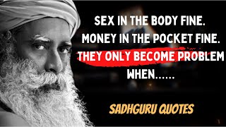 Sadhguru Quotes About Life, Love and Success | Sadhguru quotes