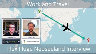 Flex Flug nach Neuseeland - Buchungs-Tipps mit Julian \u0026 Thomas