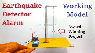 earthquake detector alarm working model -science project - award winning - diy | DIY pandit