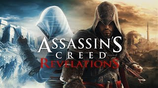 Revisiting Assassin's Creed Revelations FULL Game